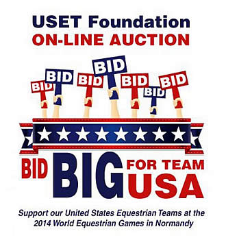 USET Foundation Online Auction to Benefit the 2014 Alltech World Equestrian Games Teams