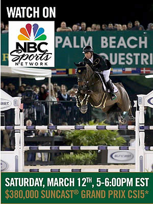 NBC Sports Network to Broadcast the $380,000 Suncast Grand Prix CSI 5*